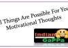 All Things Are Possible For You Motivational Thoughts